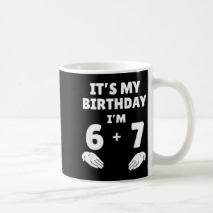 Funny 6 7 13th Birthday - 13th Birthday Six Seven Coffee Mug