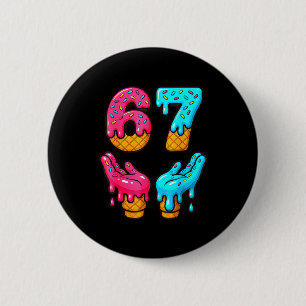 Funny 6 7 67 Six Seven Meme 2 Inch Round Button