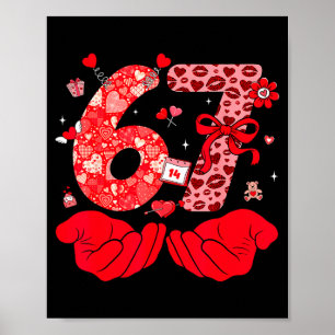 Funny 6 7 Hands Meme Cute Valentine's Day Six Seve Poster