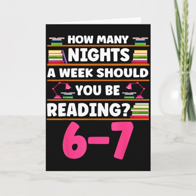 Funny 6 7 Meme Book Lover Teachers Bookish Men Wom Card (Front)