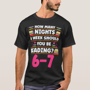 Funny 6 7 Meme Book Lover Teachers Bookish Men Wom T-Shirt
