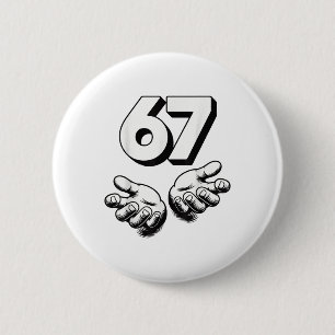 Funny 6 7 Meme Gen Alpha Gen Z Slang Six Seven 2 Inch Round Button