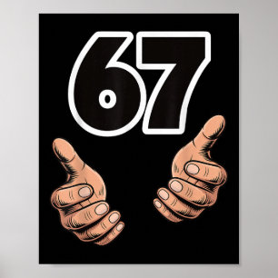 Funny 6 7 Meme Gen Alpha Slang Six Seven Poster