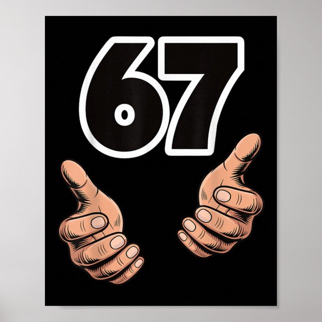 Funny 6 7 Meme Gen Alpha Slang Six Seven  Poster (Front)