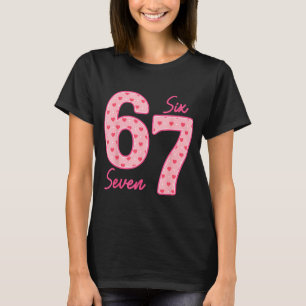 Funny 6 7 Meme Heart Gen Alpha Six Seven 67 Valent T-Shirt