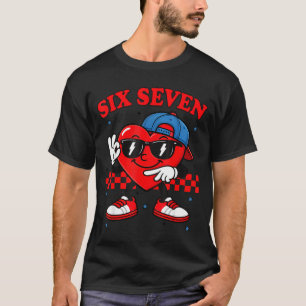 Funny 6 7 Meme Heart Six Seven 67 Valentine Couple T-Shirt