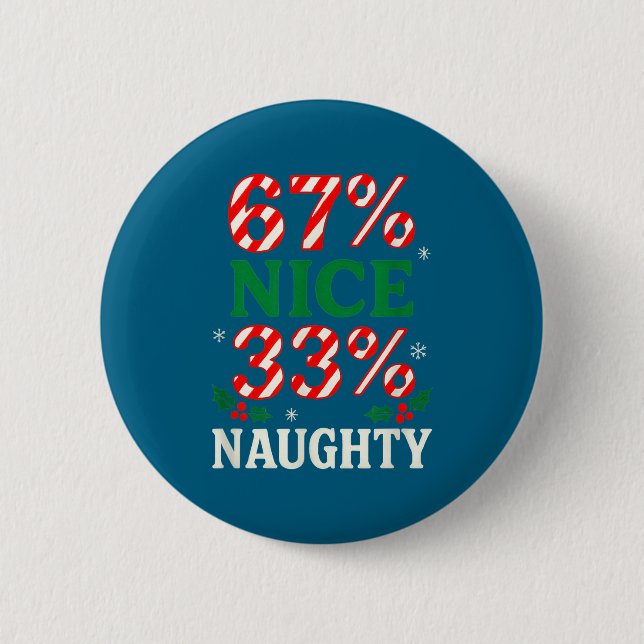 Funny 6 7 Meme Naughty 67 2 Inch Round Button (Front)