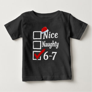 Funny 6-7 Meme Nice Naughty 67 Christmas Brain Rot Baby T-Shirt