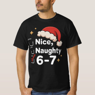 Funny 6 7 Meme Nice Naughty 67 Christmas Brain Rot T-Shirt