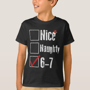 Funny 6-7 Meme Nice Naughty 67 Christmas Brain Rot T-Shirt