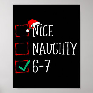 Funny 6-7 Meme Nice Naughty 67 Christmas Six Seven Poster