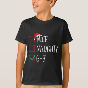 Funny 6-7 Meme Nice Naughty 67 Christmas Six Seven T-Shirt