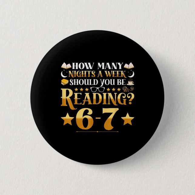 Funny 6-7 Reading Meme Quote Teacher Librarian Boo 2 Inch Round Button (Front)