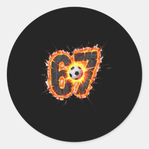 Funny 6 7 Six Seven 67 Soccer Meme  Classic Round Sticker