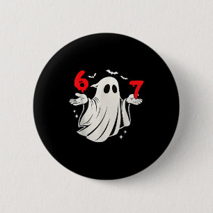 Funny 6 7 Six Seven Meme Halloween Humor Ghost Cos 2 Inch Round Button