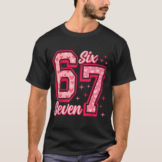 Funny 6 7 Six Seven Meme Saying Valentine Couple M T-Shirt (Front)