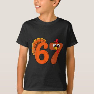 Funny 6 7 Six Seven Meme Thanksgiving Turkey Holid T-Shirt