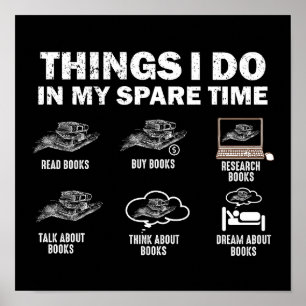 Funny 6 Things I Do In My Spare Time Books Poster