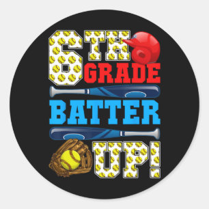 Funny 6th Grade Batter Up Softball First Day Of Sc Classic Round Sticker