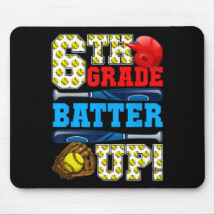 Funny 6th Grade Batter Up Softball First Day Of Sc Mouse Pad