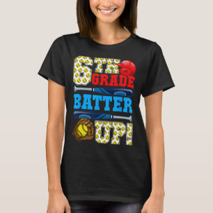 Funny 6th Grade Tter Up Softll First Day Of School T-Shirt