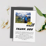 Funny 70 so what Quote Photo 70th Birthday  Thank You Card<br><div class="desc">Funny 70 so what Quote Photo 70th Birthday Thank you card. A motivational and funny text 70 So what is great for a person with a sense of humour. Add your photo and your thank you note.</div>