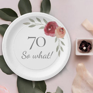 Funny 70 So What Watercolor Floral 70th Birthday Paper Plate