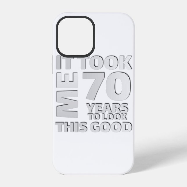 Funny 70 years old saying quote iPhone case (Back)
