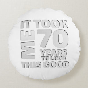 Funny 70 years old saying quote round pillow