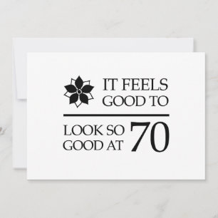 Funny 70th Birthday (Feels Good) Card