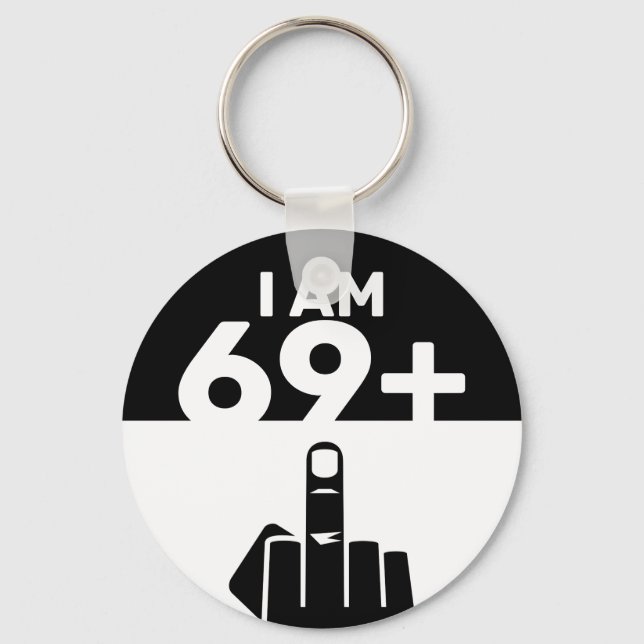Funny 70th Birthday Gift, 69 Plus one Keychain (Front)