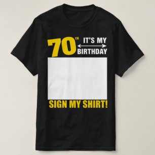 Funny 70th Birthday Saying for Men and Women T-Shirt