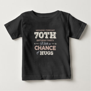 Funny 70th birthday sayings baby T-Shirt