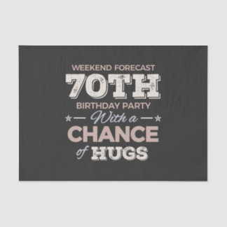 Funny 70th birthday sayings tissue paper