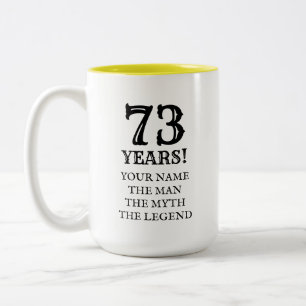 Funny 73rd Birthday two tone mug gift idea for him