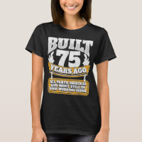 Funny 75th Birthday B Day Gift Saying Age 75 Year