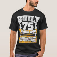 Funny 75th Birthday B Day Gift Saying Age 75 Year
