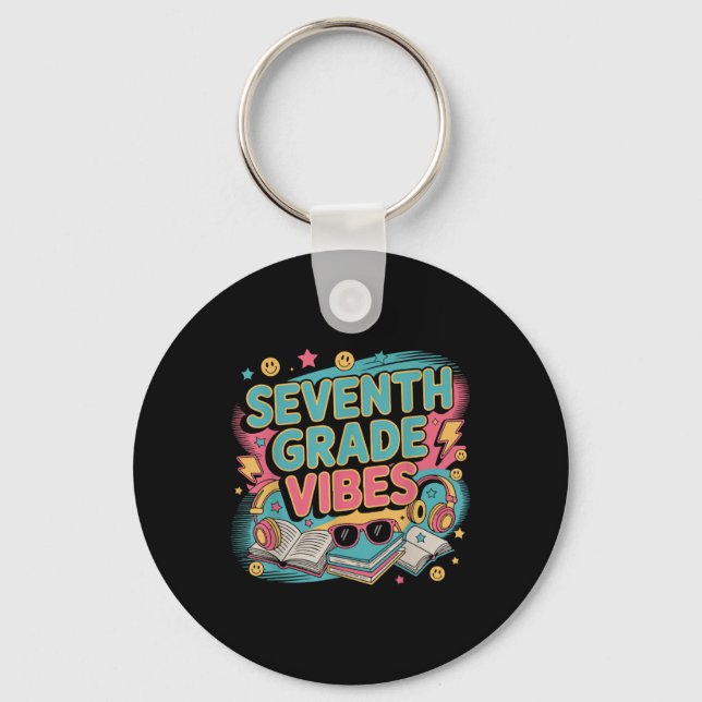 Funny 7th Grade Vibes Back To School Teacher Kid O Keychain (Front)