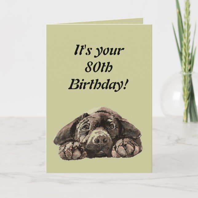 Funny 80th Birthday Customize Labrador Retriever Card (Front)