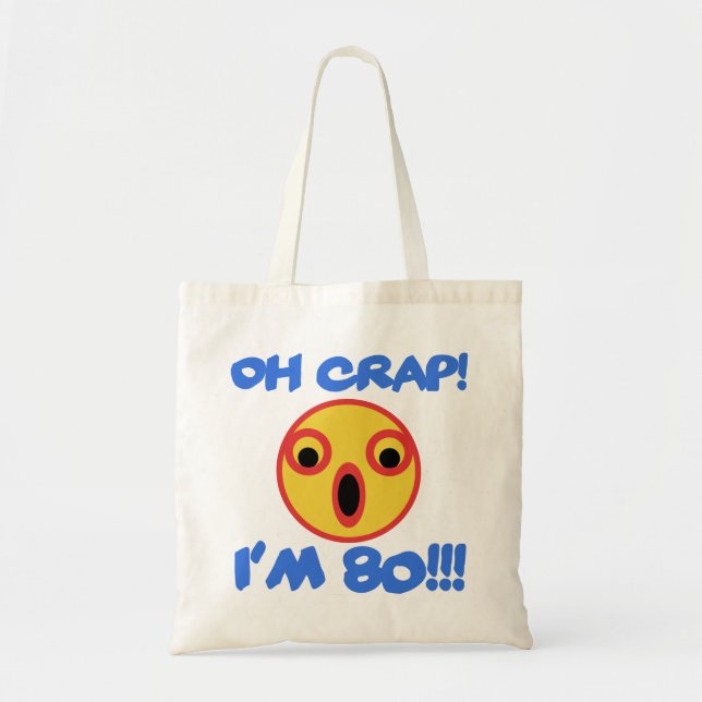 Funny 80th Birthday Gag Gift Tote Bag (Front)