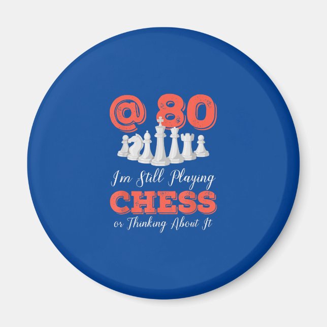 Funny 80th Birthday Gift - 80 Year Old Chess Queen Magnet (Front)