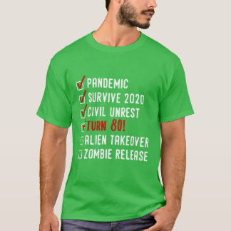 Funny 80th Birthday Gift For 80 Years Old friend T-Shirt