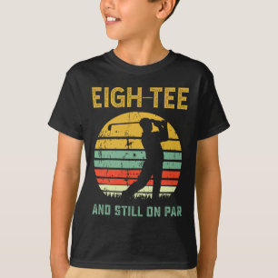 Funny 80th Birthday Golf Pun Golfing 80 Year Old G T-Shirt
