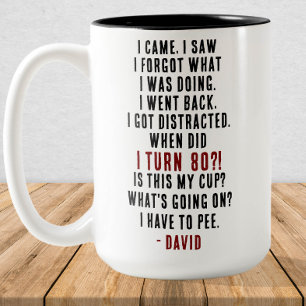 Funny 80th Birthday Hilarious Old Age Joke Custom Two-Tone Coffee Mug