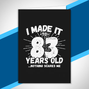 Funny 83rd Birthday Quote Sarcastic 83 Year Old Card