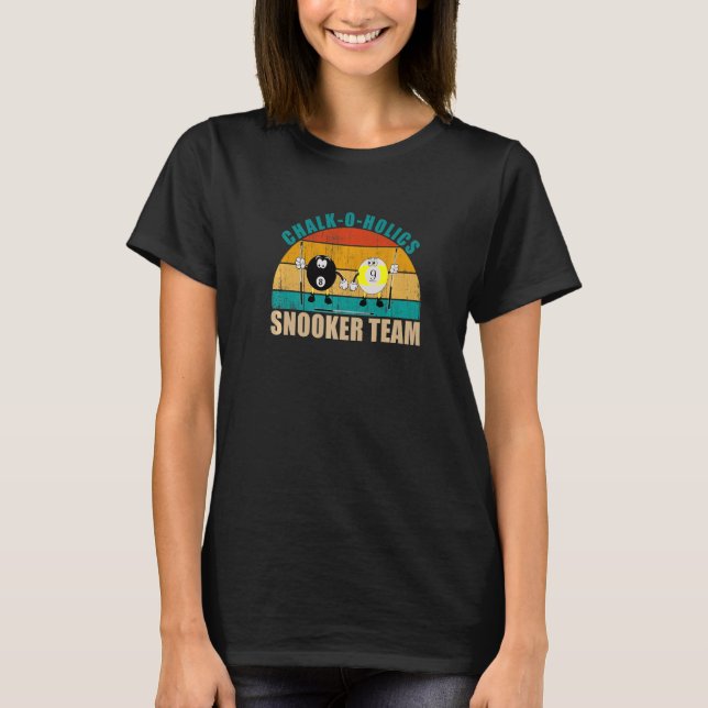 Funny 8 9 Ball Billiards Team Chalk-O-Holics Snook T-Shirt (Front)