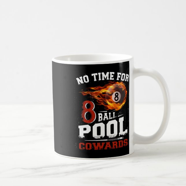 Funny 8 Ball Pool Billiards Player Quote Team Leag Coffee Mug (Right)