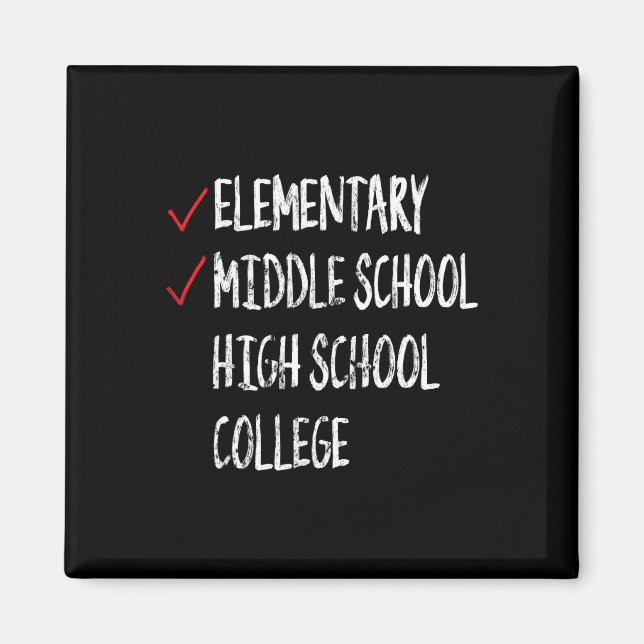 Funny 8th Grade Graduation Gift Middle School Grad Magnet (Front)