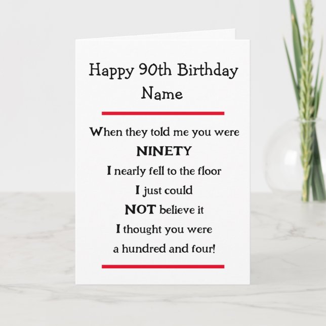 Funny 90th Birthday Cheeky Verse Birthday Card (Front)