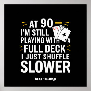 Funny 90th Birthday Gift Cards Full Deck of Laughs Poster